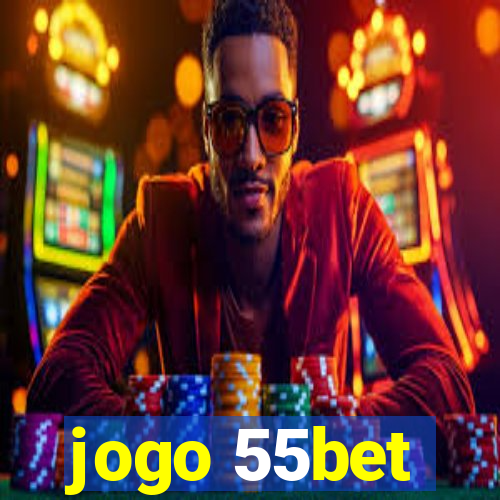 jogo 55bet